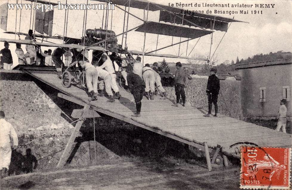 Le Départ du Lieutenant aviateur REMY - Polygone de Besançon Mai 1911
